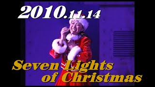 Seven Lights of Christmas-2010.11.14-Dock Side Stage　TDS/Tokyo DisneySea　　　　　　　　y_1290