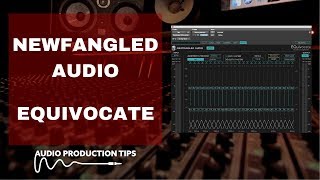 Newfangled Audio EQuivocate - What is it?