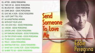 Eddie Peregrina Best Songs Full Album- Eddie Peregrina Nonstop Opm Classic Song - Filipino Music