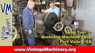 Shop Tour 7: Anthoine Machine Shop, Fort Valley, GA