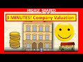 🔴  3 Minutes! How to Value a Company for Company Valuation and How to Value a Business