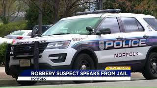 Robbery suspect talks from jail