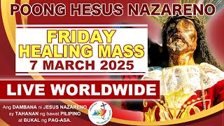 Quiapo Church Live Mass Today • 7 March 2025 (Friday) • Healing Mass