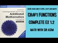 Additional Mathematics IGCSE 0606 and O levels 4037,Ch#1 Functions, Ex 1.2 .Lecture#2.