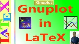 How to Use Gnuplot into LaTeX (LaTeX: Tips/Solution-16)
