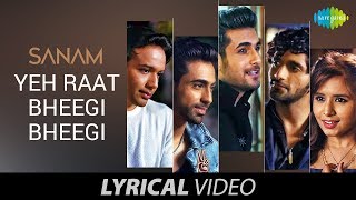 Yeh Raat Bheegi Bheegi | ये रात भीगी भीगी | SANAM | Aishwarya | Lata | Manna Dey | Lyrical Video