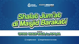 LIVE | Khutbah Jum'at - Ustadz Khalid Walid, Lc.,M.Pd.,MA