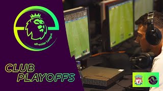 Liverpool's ePremier League Club play-offs at Anfield | FIFA 20