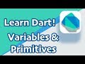 Dart Basics 02 - Variables & Primitive Types