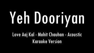 Ye Dooriyan | Love Aaj Kal | Karaoke With Lyrics | Only Guitar Chords...