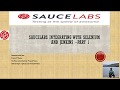 Saucelabs integrating with Selenium and Jenkins –part 1