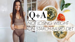 Q+A | Gaining Weight on Starch-Based Diet, Fasting, Glycemic Index