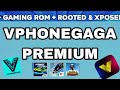 64bit Vphonegqga Premium New Update VPHONEGAGA Premium Method | Android 10 & 7 ROM