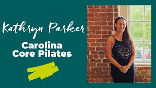 Day In The Life of a Pilates Instructor: Kathryn Parker of Carolina Core Pilates