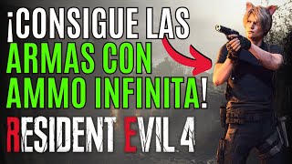 🔷Como CONSEGUIR MUNICIÓN INFINITA en RESIDENT EVIL 4 REMAKE 🔷 ARMAS INFINITAS RESIDENT EVIL 4 REMAKE