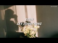 EDEN - Say Something (Lyrics/Español)