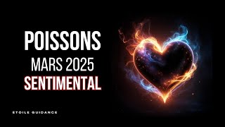 Poissons Mars 2025 Sentimental (Pardon…)