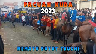 PACUAN KUDA MEMAYU BUYUT TRUSMI 2023