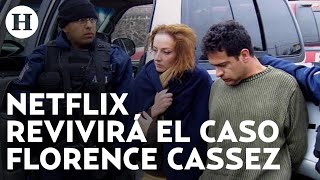 Verdad de Florence Cassez saldrá a la luz, Netflix presentará datos del caso en su documental