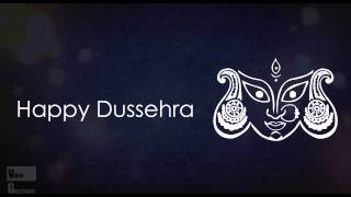 Dussehra Festival 2014 - Happy Dussehra Video Greetings