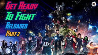Get Ready To Fight Reloaded || Part 2 || Avengers Version || Baaghi 3
