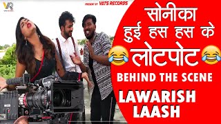 Mohit Sharma - Lawarish Lash (Full Video) Shooting | Sonika Singh| New Haryanvi Songs Haryanavi 2019
