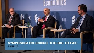 Symposium on Ending Too Big to Fail: Panel 2
