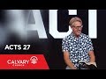 Acts 27 - Skip Heitzig