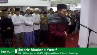 Tauhid TV - Ustadz Maulana Yusuf - QS Al Muminuun 93-109