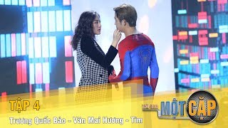 Trời Sinh Một Cặp mùa 2 Tập 4 | Trương Quốc Bảo - Văn Mai Hương - Tìm | VTV3