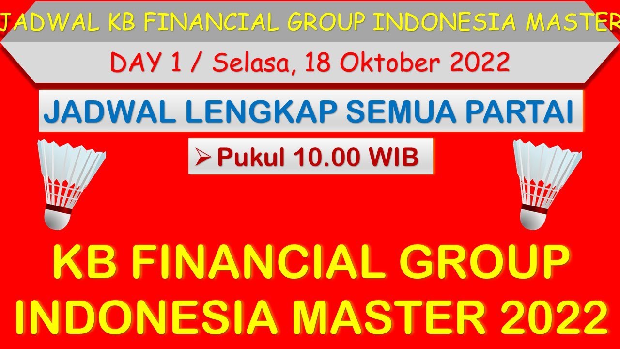 Jadwal KB Financial Group Indonesia Masters 2022 │ Day 1 │ Selasa, 18 ...