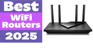 Top 5 Best WiFi Routers 2025