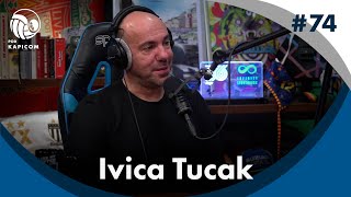 Pod Kapicom #74 | Ivica Tucak