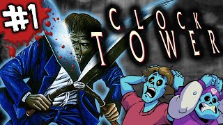 We're gonna take down this Scissor Boy! - Clock Tower (Part 1)