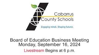 CCS Board of Education Business Meeting | Livestream | Monday, September 16, 2024