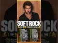 Top 100 Best Soft Rock Songs Of All Time #80smusic #softrock #lionelrichie