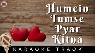 HUMEIN TUMSE PYAR KITNA : KARAOKE TRACK || KISHORE KUMAR | R.D.BURMAN | ROMANTIC SONG | SANAM