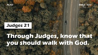 【Judges 21】Through Judges, know that you should walk with God. ｜ACAD Bible Reading