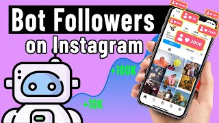 How To Get Free Bot Followers On Instagram