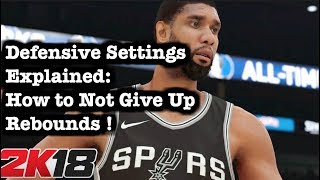 NBA 2K18 Defense Rebounding Tips: 2K18 Defensive Settings Explained.Best Defense Tips #69