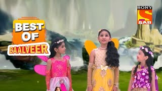 Pari Lok में अच्छाई का पाठ सीखने आयी नन्ही परियां | Best Of Baalveer