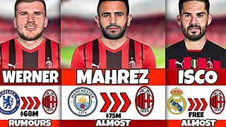 AC Milan Transfers Summer 2022 - Mahrez, Isco, Werner, Origi