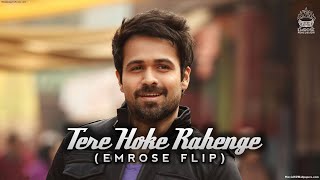 Tere Hoke Rahenge (Emrose Flip) | Emrose Percussion | Bollywood Lofi Songs | Lofi Songs 2022