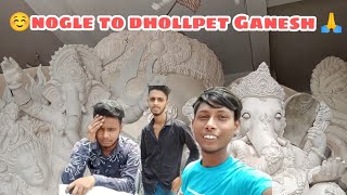 nogle to dhollpet Ganesh started plz visit idol Ganesh 🙏 full review 💕