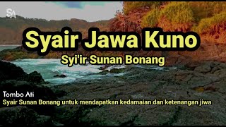 Pujian Jawa Kuno Syair Sunan Bonang (Tombo Ati)