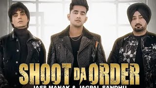 Shoot Da Order (Full Song) | Sukha Kahlon Movie (Shooter)- jagpal sandhu- shoot da order