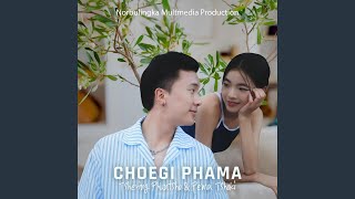 Choegi Phama (feat. Tshering Phuntsho \u0026 Pema Tshoki)