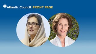 Women, democracy, and peace:​​​​​ ​A conversation with Rula Ghani and Laura Bush