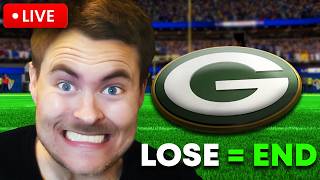 Stream ENDS if I Lose with PACKERS in Madden