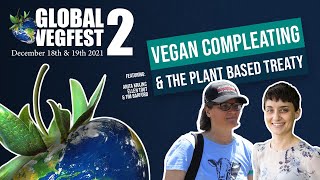 Vegan Compleating & The Plant Based Treaty